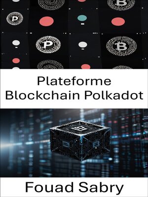 cover image of Plateforme Blockchain Polkadot